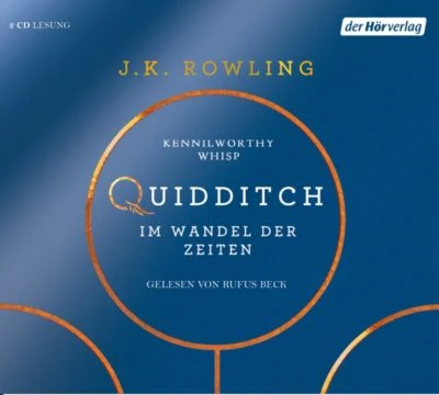 Quidditch Im Wandel Der Zeiten, 2 Audio-CDs 1 Quidditch Im Wandel Der Zeiten, 2 Audio-CDs