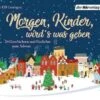 DHV Der Hörverlag Morgen, Kinder, Wird's Was Geben, 1 Audio-CD