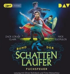 Bund Der Schattenläufer: Teil 1: Fuchsfeuer, 1 MP3-CD