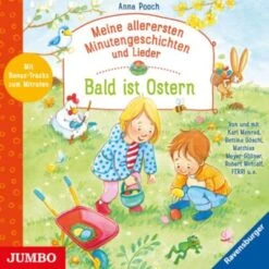 Meine Allerersten Minutengeschichten Und Lieder. Bald Ist Ostern, Audio-CD