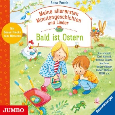 Meine Allerersten Minutengeschichten Und Lieder. Bald Ist Ostern, Audio-CD 1 Meine Allerersten Minutengeschichten Und Lieder. Bald Ist Ostern, Audio-CD
