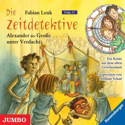 Die Zeitdetektive - Alexander Der Große Unter Verdacht, 1 Audio-CD 1 Die Zeitdetektive - Alexander Der Große Unter Verdacht, 1 Audio-CD