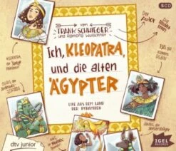 Ich, Kleopatra, Und Die Alten Ägypter, 5 Audio-CD