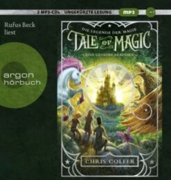 Tale Of Magic: Die Legende Der Magie 1 - Eine Geheime Akademie, 2 Audio-CD,
