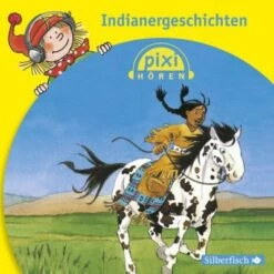 Silberfisch Verlag Pixi Hören: Indianergeschichten, 1 Audio-CD