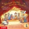 JUMBO Verlag Welch Ein Strahlen, Welch Ein Leuchten. 24 Lieder, Gedichte Und Geschichten Zur Weihnachtszeit, Audio-CD