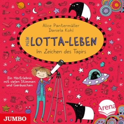 Mein Lotta-Leben. Im Zeichen Des Tapirs, Audio-CD 1 Mein Lotta-Leben. Im Zeichen Des Tapirs, Audio-CD