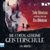 Die Streng Geheime Geisterschule, 2 Audio-CDs