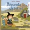 Petronella Apfelmus - Eismagie Und Wilde Wichte, 2 Audio-CD