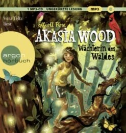 Akasia Wood - Wächterin Des Waldes, 1 Audio-CD, MP3