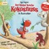 Der Kleine Drache Kokosnuss In Australien, 1 Audio-CD