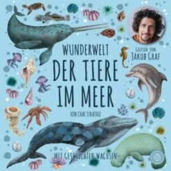 Wunderwelt Der Tiere Im Meer - Gelesen Von Jakob Graf