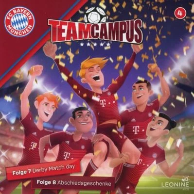 CD FC Bayern - Team Campus Teil 4, Folgen 7 Und 8 1 CD FC Bayern - Team Campus Teil 4, Folgen 7 Und 8