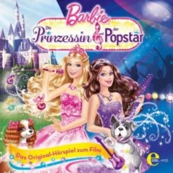CD Barbie - Die Prinzessin Und Der Popstar Zum Film