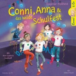 Conni & Co 4: Conni, Anna Und Das Wilde Schulfest, 2 Audio-CD