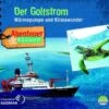 Headroom Sound Production Abenteuer & Wissen - Der Golfstrom