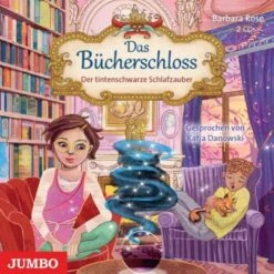 Jumbo Das Bücherschloss Bd 05 - Der Tintenschwarze Schlafzauber