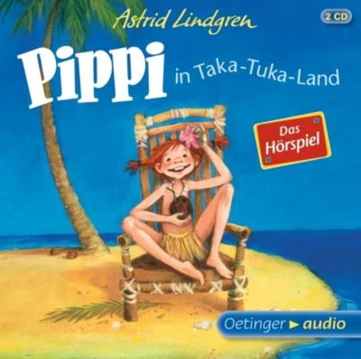 Pippi In Taka-Tuka-Land, 2 Audio-CDs 1 Pippi In Taka-Tuka-Land, 2 Audio-CDs