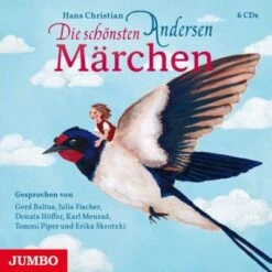 Die Schönsten Andersen Märchen, 6 Audio-CDs