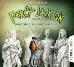 Percy Jackson Erzählt: Griechische Göttersagen, 6 Audio-CDs