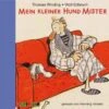 Mein Kleiner Hund Mister, 2 Audio-CDs
