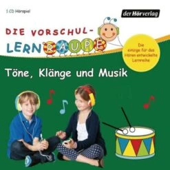 CD Die Vorschul-Lernraupe - Töne, Klänge Und Musik