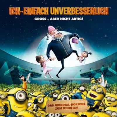 Universal CD Ich - Einfach Unverbesserlich 1 (Filmhörspiel) 1 Universal CD Ich - Einfach Unverbesserlich 1 (Filmhörspiel)
