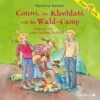 Conni, Das Kleeblatt Und Das Wald-Camp, 2 Audio-CDs